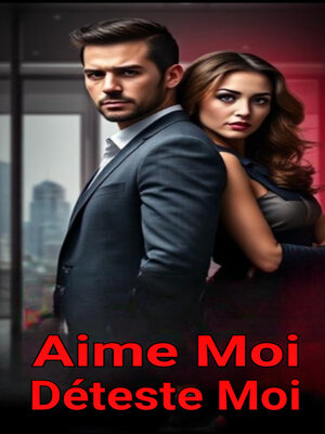 cover image of Aime Moi Déteste Moi